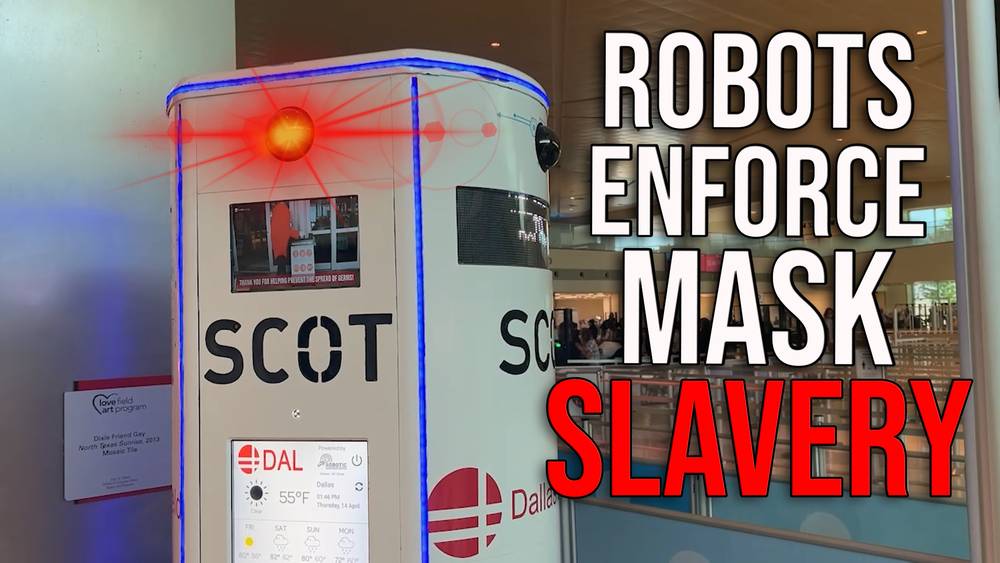U.S. Airports And Schools Using Robots & Cameras To Enforce Mask Slavery