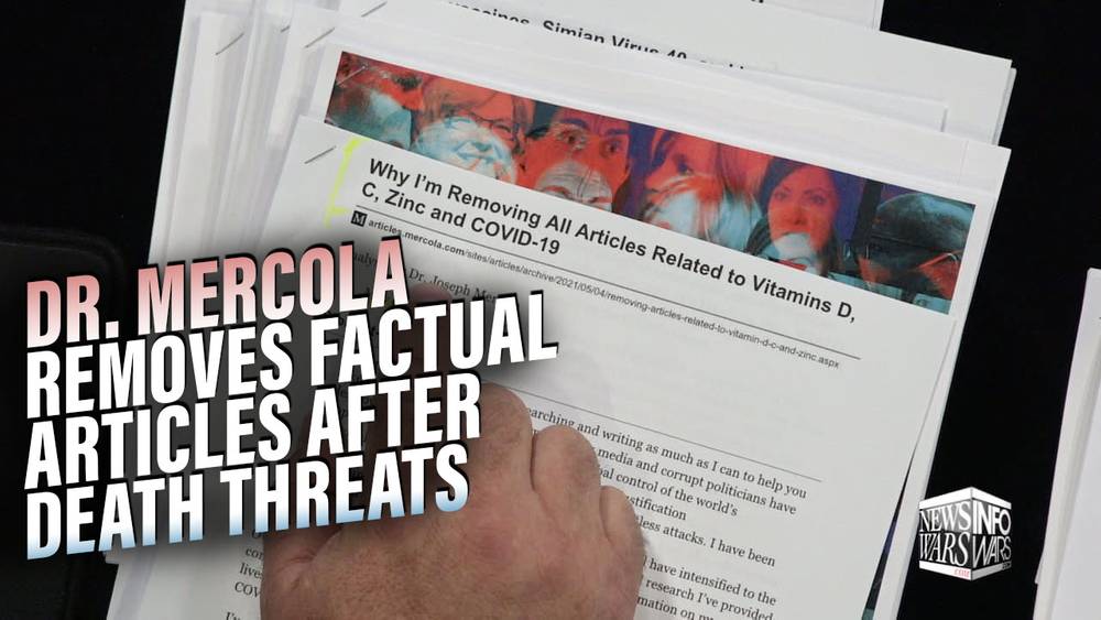 Dr. Mercola Pulls Factual Articles After Receiving Death Threats for Challenging Medical Tyranny