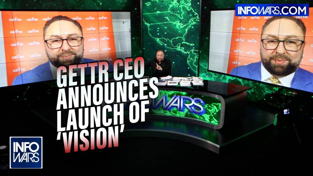 #GETTR CEO announces the launch of VISION on @Infowars 

  https://freeworldnews.tv/watch?id=61d8c2d...