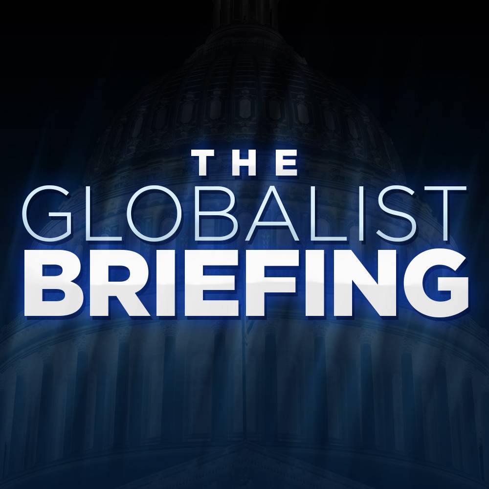 The Globalist Briefing