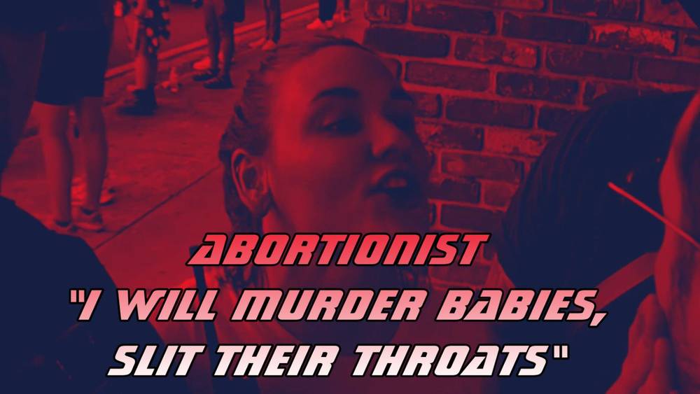 Abortionist "I Will Murder Babies, I Will Slit Their Throats"